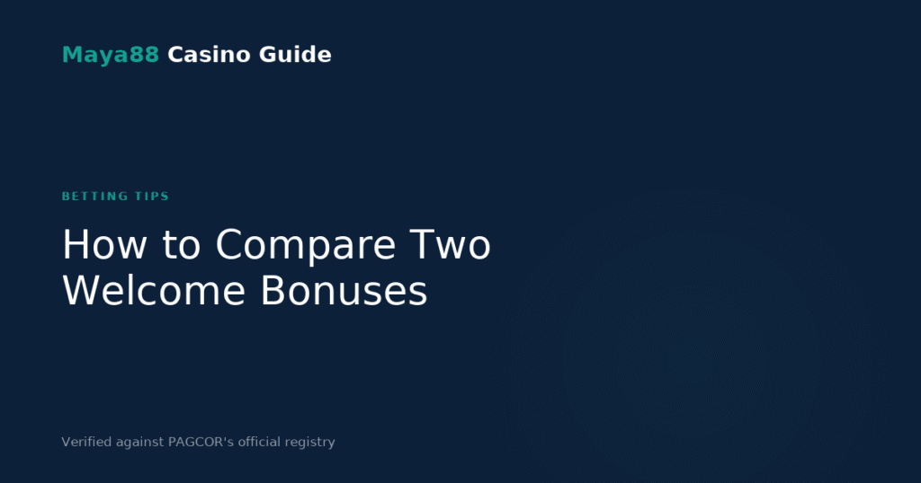 How to compare two casino welcome bonuses