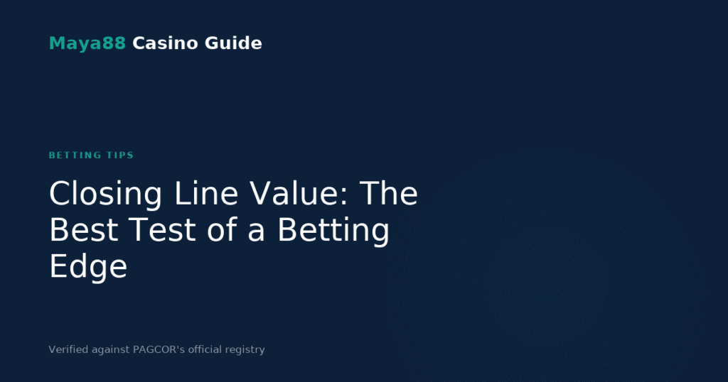 Closing line value explained: the best early test of a betting edge, Maya88 Casino Guide graphic